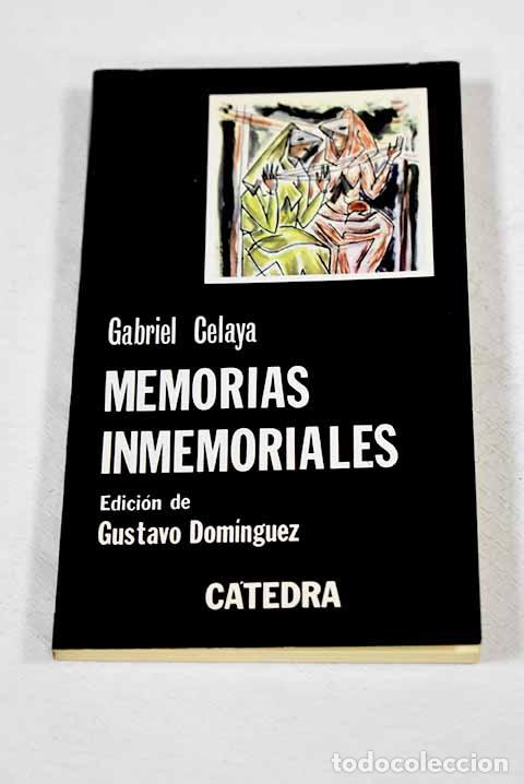 Libri di seconda mano: Memorias inmemoriables.- Celaya, Gabriel