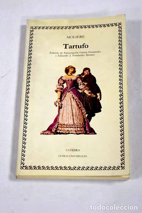 Livres: Tartufo: Moliere: C&aacute;tedra..- Moliere