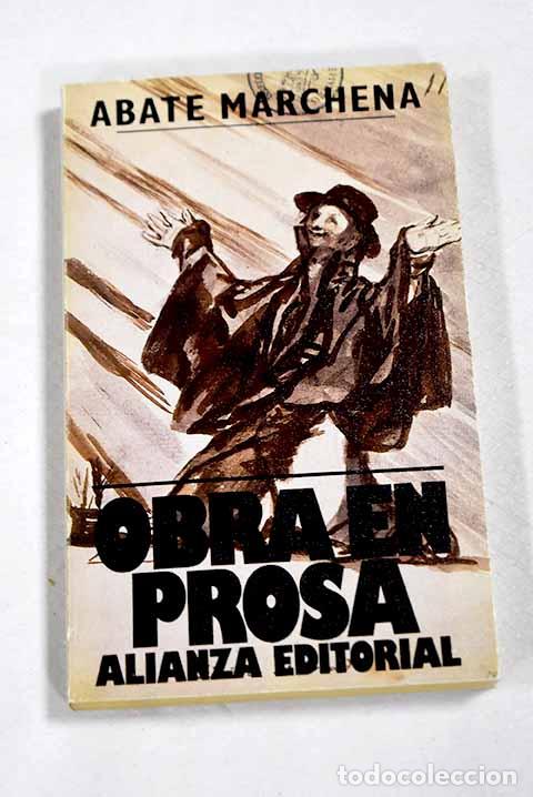 Libri di seconda mano: Obra en prosa: Marchena, Jos&eacute;.- Marchena, Jos&eacute;