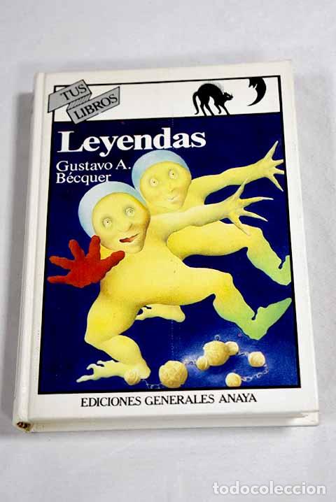 Libri di seconda mano: Leyendas: B&eacute;cquer, Gustavo Adolfo.- B&eacute;cquer, Gustavo Adolfo