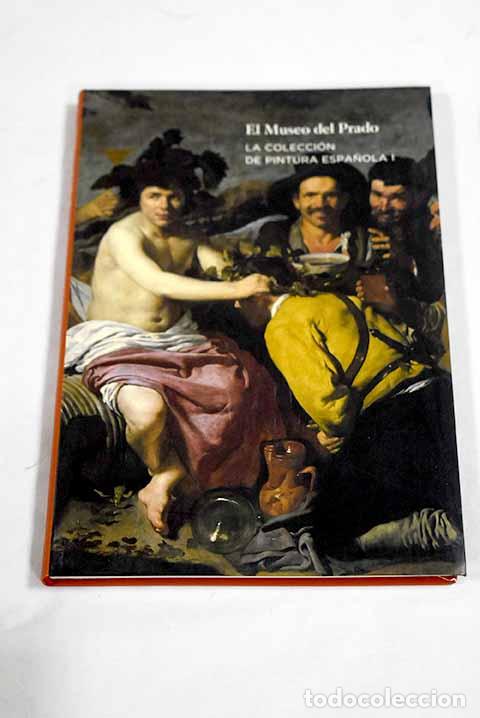 Libros: La coleccion de pintura espa&ntilde;ola, tomo I