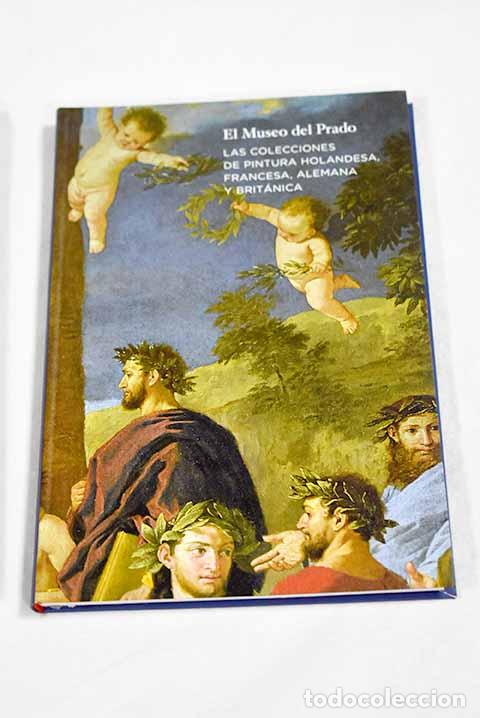 Libros: La coleccion de pintura holandesa, francesa, alemana y britanica