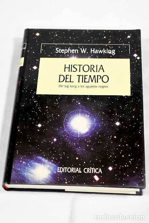 Libros: Historia del tiempo: del big bang a los agujeros negros.- Hawking, Stephen