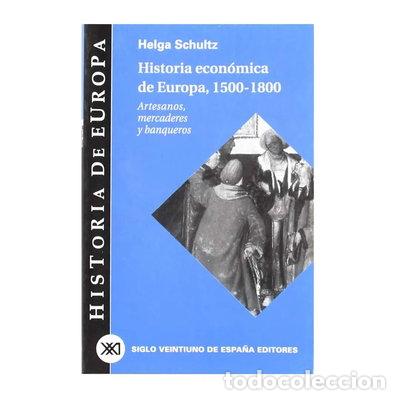 Livres: Historia Econ&oacute;mica de Europa 1500/1800 - Artesanos- 9788432310669