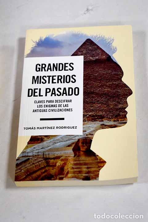 Livros em segunda m&atilde;o: Grandes misterios del pasado: claves para descifrar los enigmas de las antiguas civilizaciones