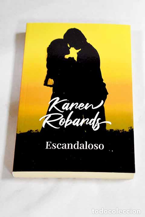 books: Escandaloso: Robards, Karen.- Robards, Karen