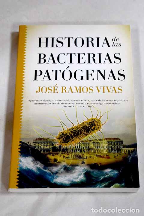 Libros: Historia de las bacterias pat&oacute;genas.- Ramos Vivas, Jos&eacute; - Foto 1