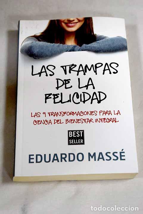 Libros: Las trampas de la felicidad.- Mass&eacute;, Eduardo