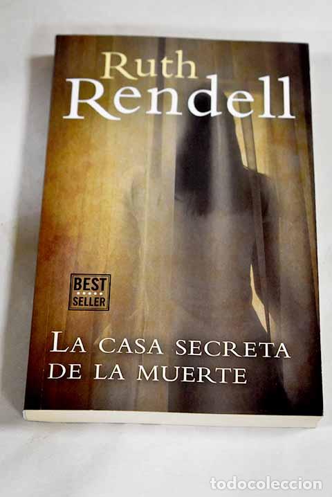 Libros: La casa secreta de la muerte.- Rendell, Ruth - Foto 1
