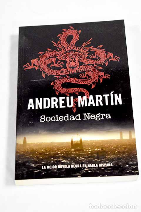 books: Sociedad negra: Mart&iacute;n, Andreu.- Mart&iacute;n, Andreu