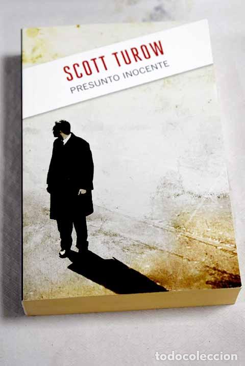 Libros: Presunto inocente: Turow, Scott.- Turow, Scott