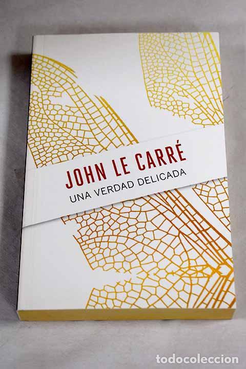 Libri di seconda mano: Una verdad delicada: Le Carr&eacute;, John.- Le Carr&eacute;, John