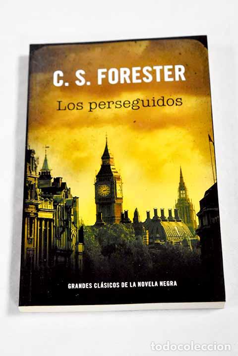 books: Los perseguidos: Forester, C. S..- Forester, C. S.