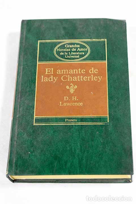Libros: El amante de lady Chatterley.- Lawrence, D. H. - Foto 1