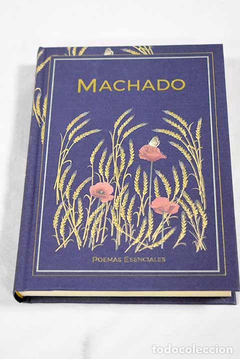 Libri di seconda mano: Poemas esenciales: Machado, Antonio.- Machado, Antonio