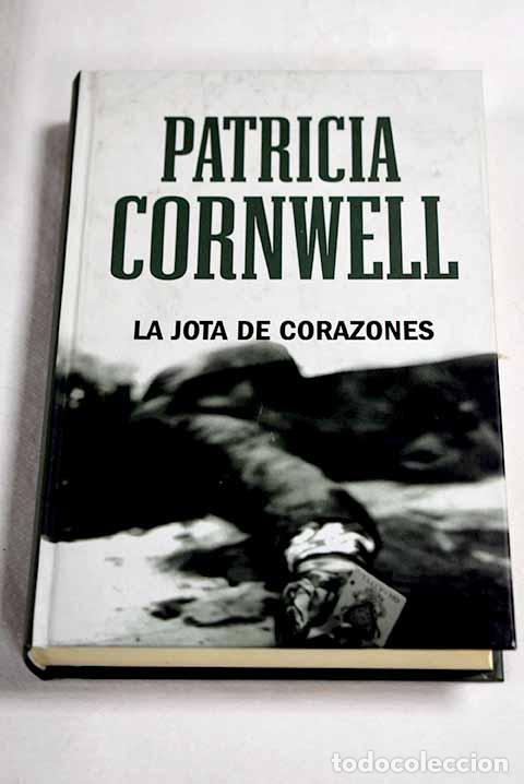 Libros: La jota de corazones.- Cornwell, Patricia