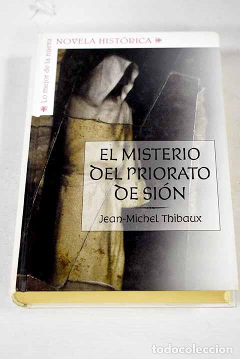Libros: El misterio del priorato de Si&oacute;n.- Thibaux, Jean-Michel