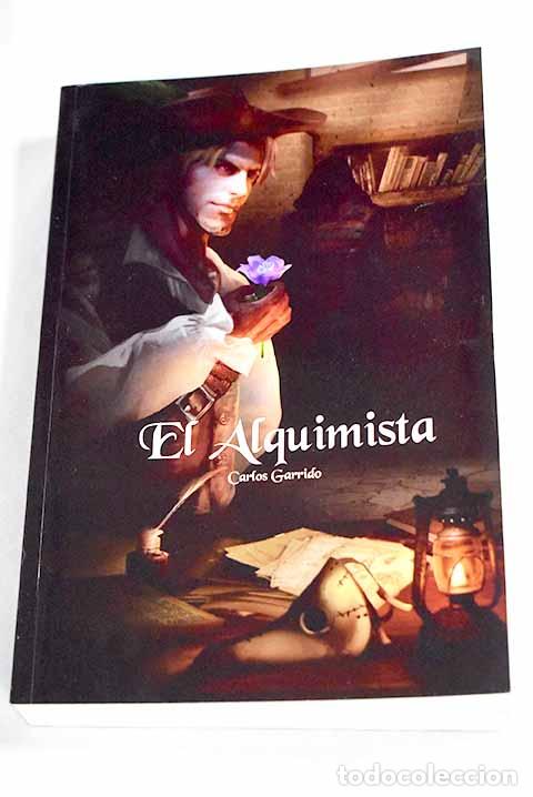 Libros: El alquimista: Garrido Fernandez-Llamazares, Carlos.- Garrido Fernandez-Llamazares, Carlos