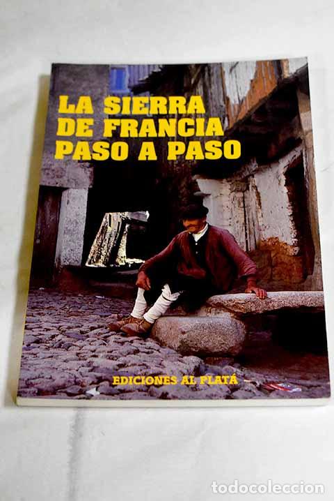 Libros: La Sierra de Francia paso a paso.- Ramos, Miguel