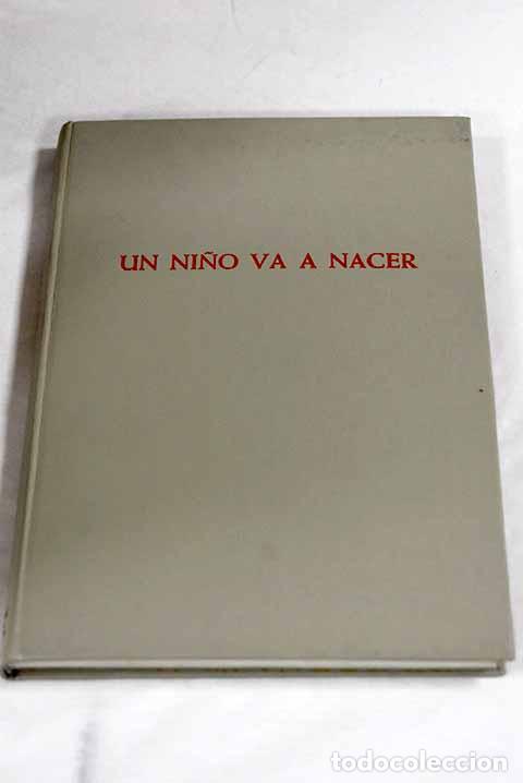 B&uuml;cher: Un ni&ntilde;o va a nacer: el primer drama de la vida.- Ingelman-Sundberg, Axel
