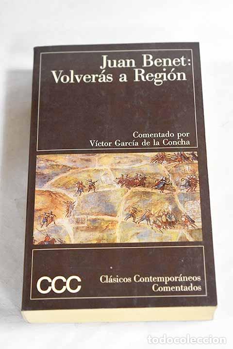 B&uuml;cher: Volver&aacute;s a Regi&oacute;n: Benet, Juan.- Benet, Juan
