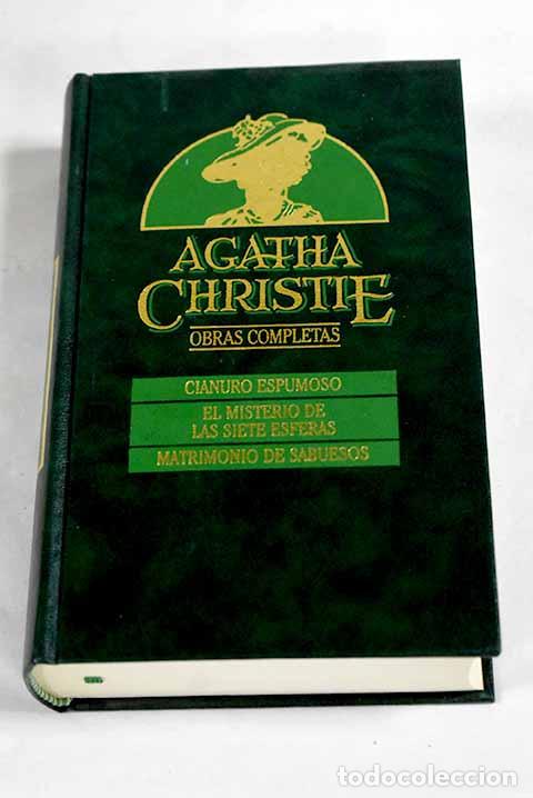 books: Cianuro espumoso ; El misterio de las siete esferas ; Matrimonio de sabuesos.- Christie, Agatha