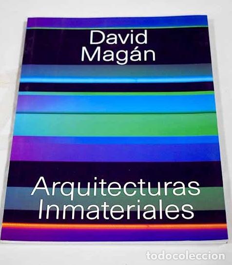 books: Arquitecturas inmateriales.- Mag&aacute;n, David