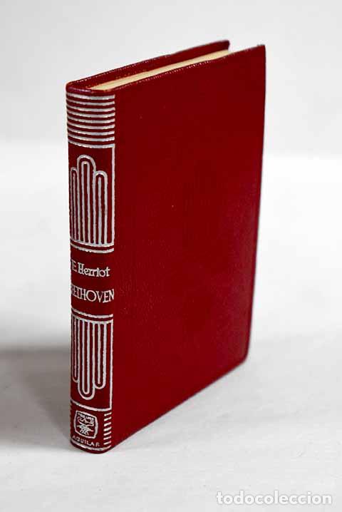 Libros: La vida de Beethoven.- Herriot, &Eacute;douard - Foto 1