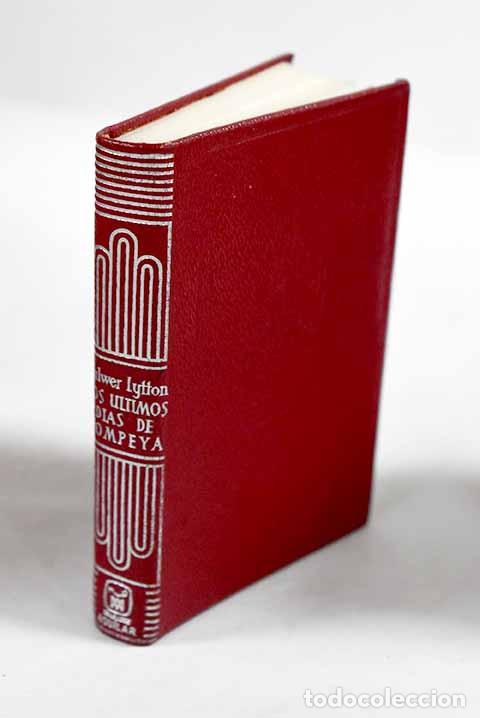 Livros em segunda m&atilde;o: Los &uacute;ltimos d&iacute;as de Pompeya.- Bulwer Lytton, Edward