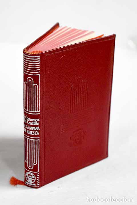 Livres: La campana de Huesca: cr&oacute;nica del siglo XII.- C&aacute;novas del Castillo, Antonio