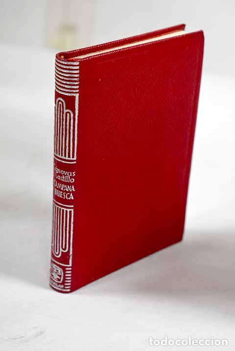 Livres: La campana de Huesca: cr&oacute;nica del siglo XII).- C&aacute;novas del Castillo, Antonio