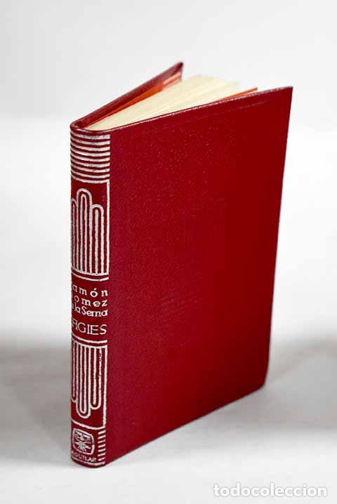 Libros: Efigies: G&oacute;mez de la Serna, Ram&oacute;n.- G&oacute;mez de la Serna, Ram&oacute;n - Foto 1