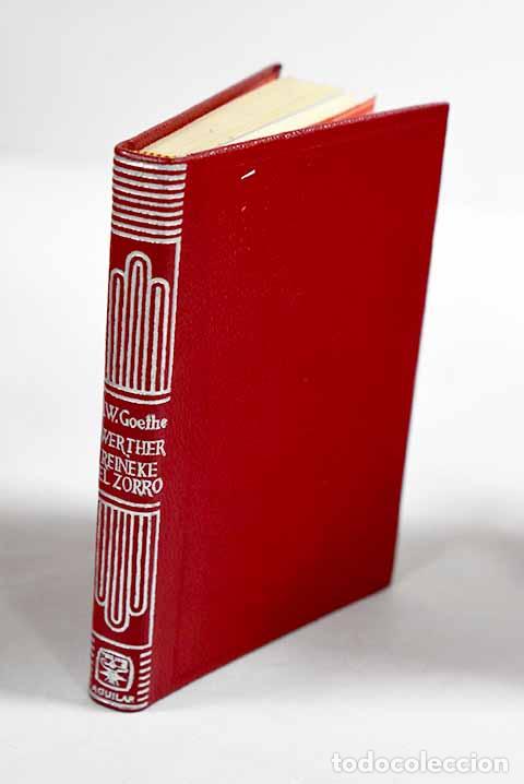 B&uuml;cher: Los sufrimientos del joven Werther ; Reineke el Zorro.- Goethe, Johann Wolfgang von