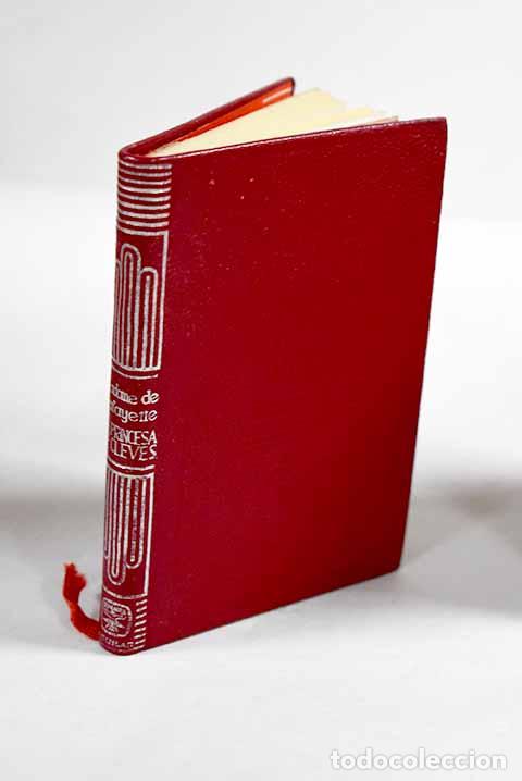 B&uuml;cher: La princesa de Cleves ; La princesa de Montpensier ; La condesa de Tende. Madame de La Fayett