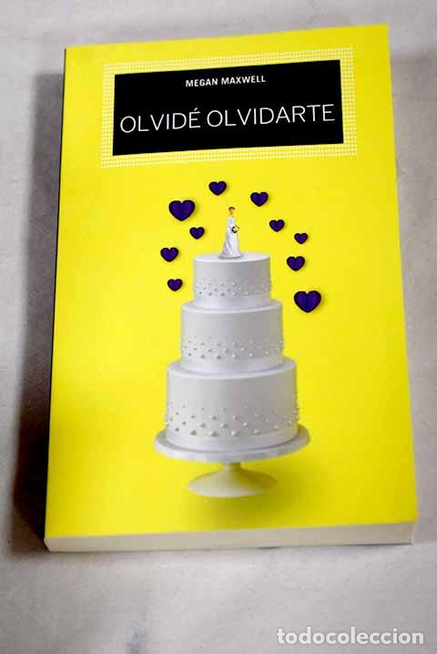 Libros: Olvid&eacute; olvidarte: Maxwell, Megan.- Maxwell, Megan - Foto 1