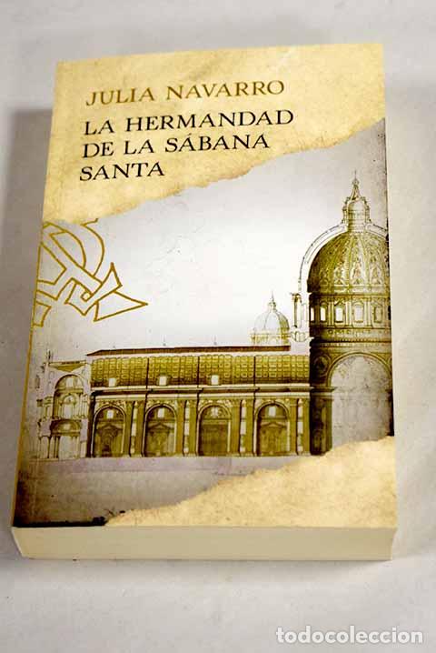 Libri di seconda mano: La hermandad de la S&aacute;bana Santa.- Navarro, Julia
