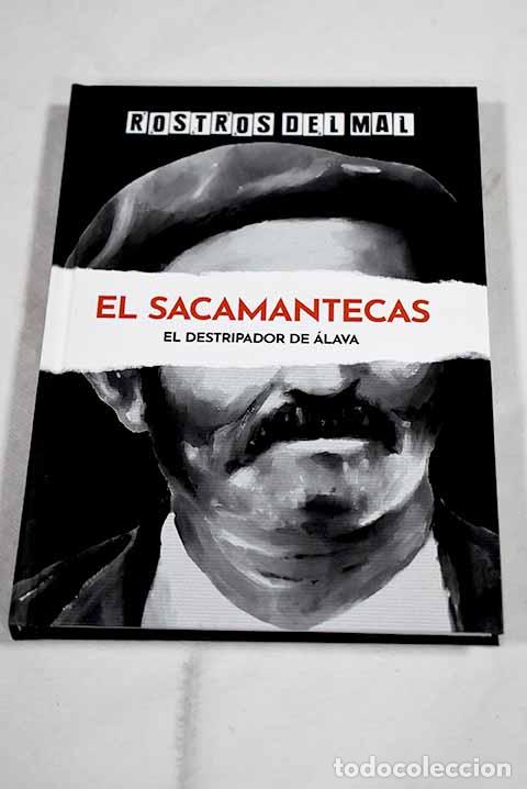 B&uuml;cher: El sacamantecas: el destripador de &Aacute;lava.- Ba&ntilde;os, Gisela