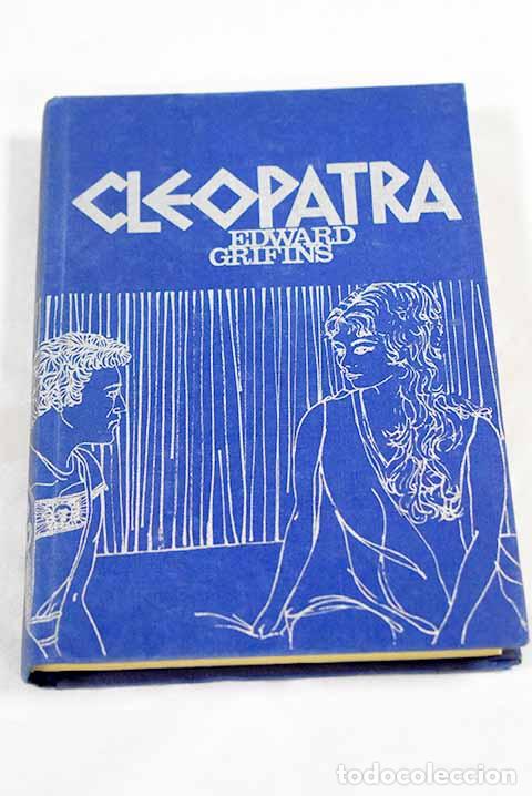 Libros: Cleopatra: Grifins, Edward.- Grifins, Edward - Foto 1