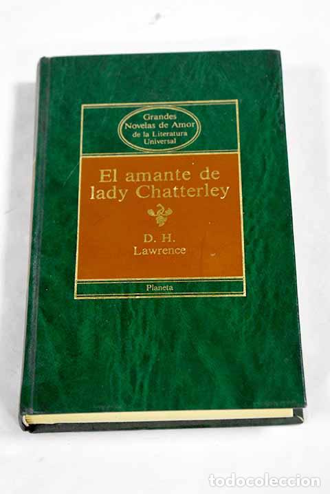 Livros em segunda m&atilde;o: El amante de lady Chatterley.- Lawrence, D. H.