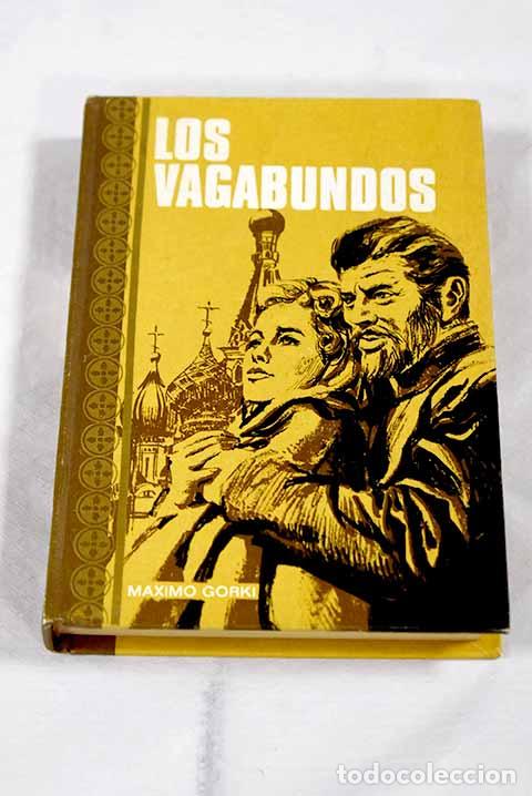 Libros: Los vagabundos: Gorki, Maximo.- Gorki, Maximo - Foto 1