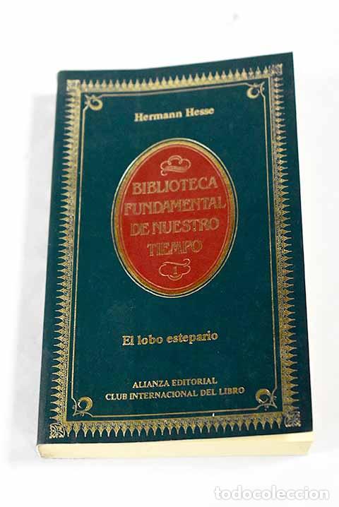 Libri di seconda mano: El lobo estepario: Hesse, Hermann.- Hesse, Hermann