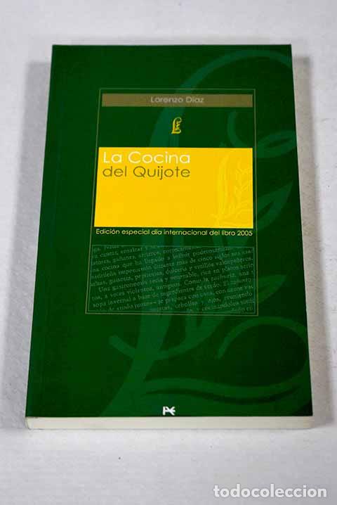 Libros: La cocina del Quijote.- D&iacute;az, Lorenzo