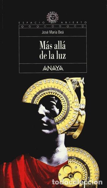 Libri di seconda mano: M&aacute;s all&aacute; de la luz- 9788420769608
