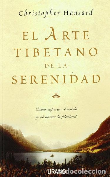 Livres: El arte tibetano de la serenidad- 9788479536466