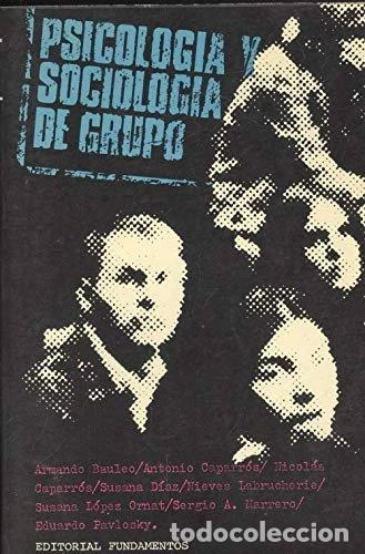 Libros: Psicolog&iacute;a y sociolog&iacute;a del grupo- 9788424501389