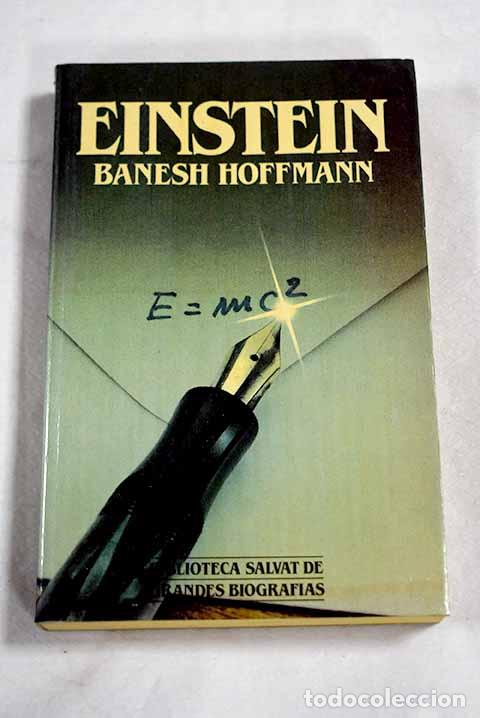books: Einstein: Hoffmann, Banesh.- Hoffmann, Banesh