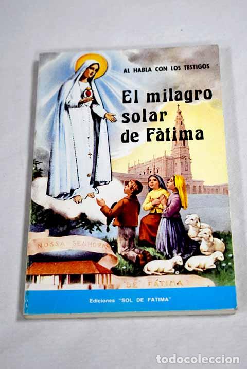 books: El milagro solar de F&aacute;tima: al habla con los testigos.- Haffert, John