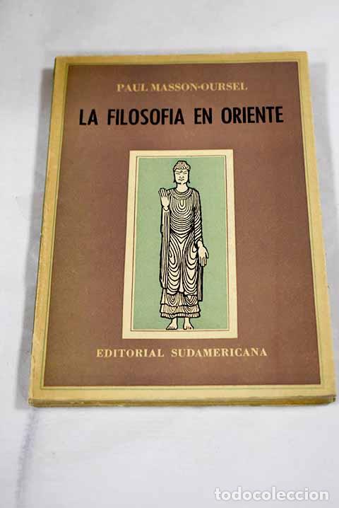 Libros: La filosof&iacute;a en Oriente.- Masson Oursel, Paul - Foto 1