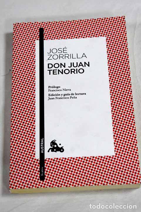 Libri di seconda mano: Don Juan Tenorio: Zorrilla, Jos&eacute;.- Zorrilla, Jos&eacute;