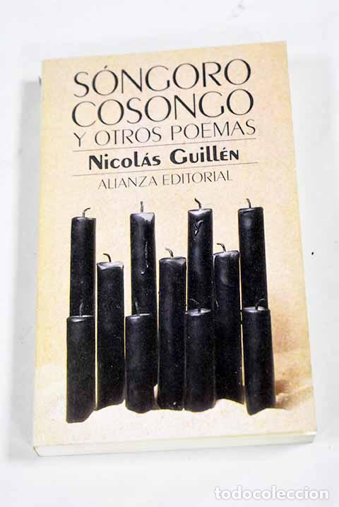 Libros: S&oacute;ngoro Cosongo y otros poemas: selecci&oacute;n del autor.- Guill&eacute;n, Nicol&aacute;s